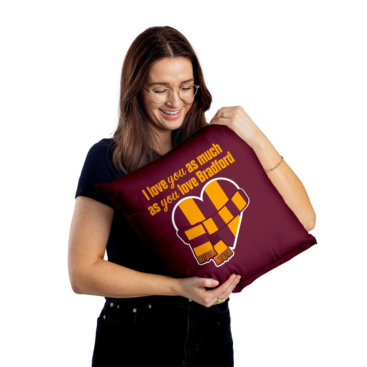 Love You as much as You Love Bradford - 45cm Cushion