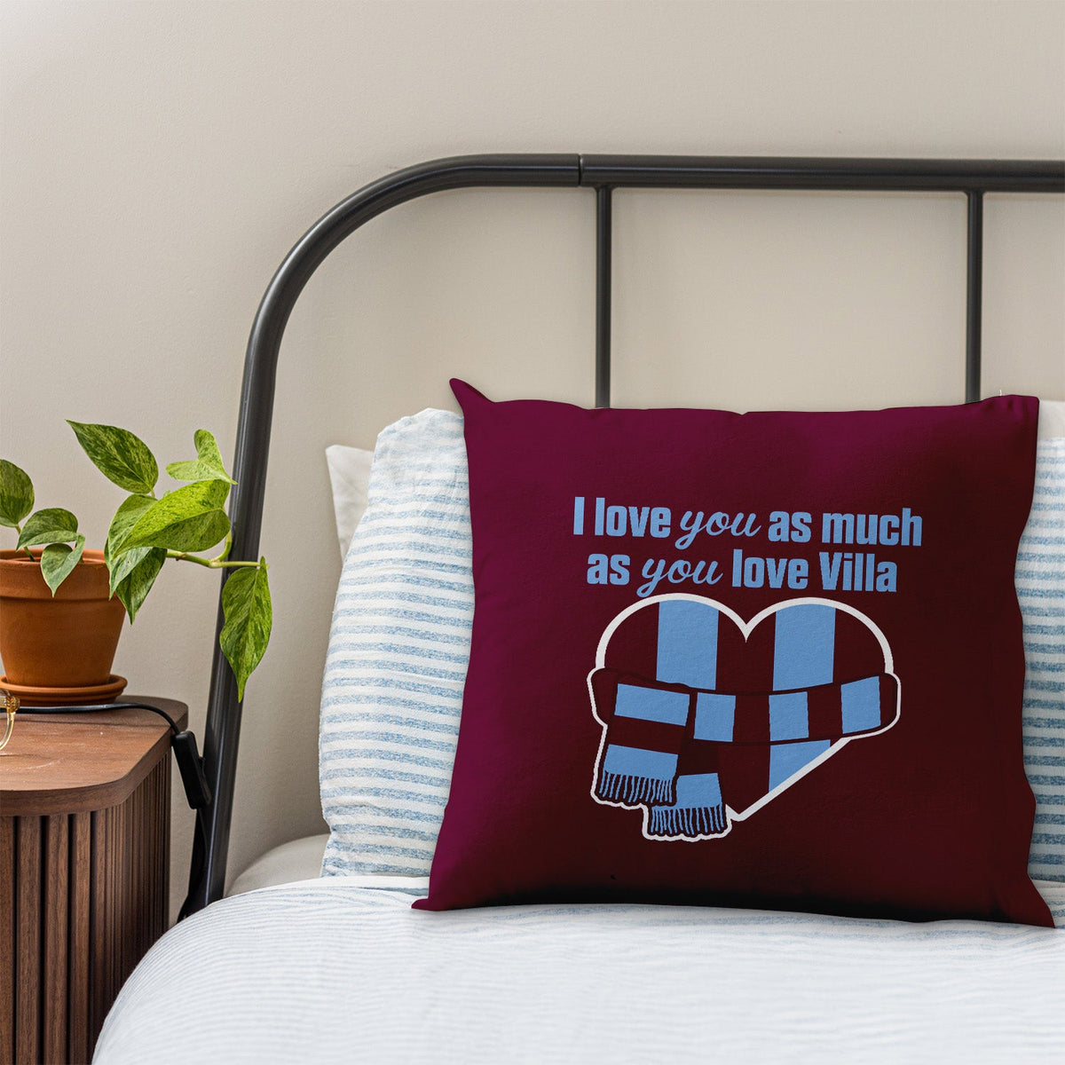 Love You as much as You Love Villa - 45cm Cushion